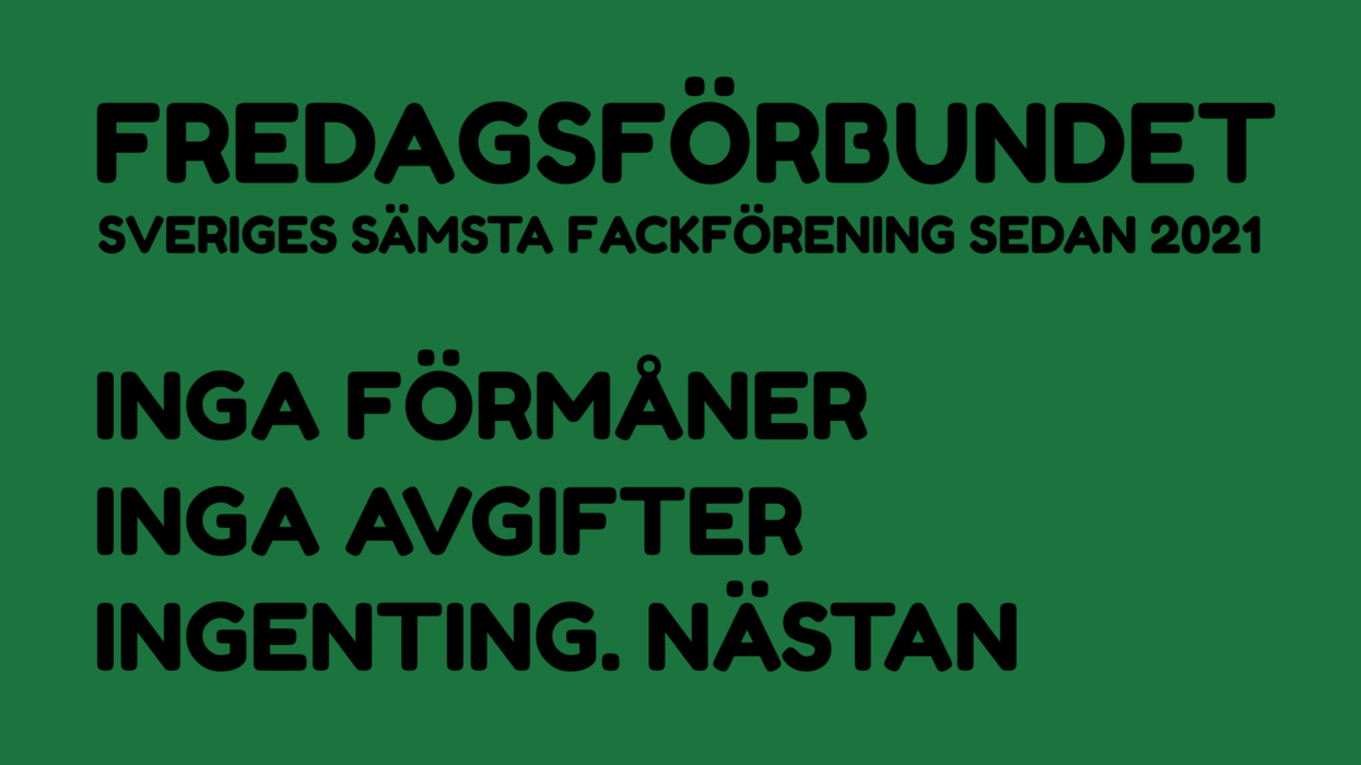 Fredagsförbundet har ingen hemsida än men går att hitta på Facebook