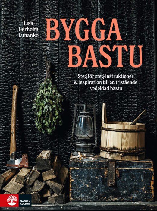 Lisa Gerholm har skrivit boken som ska ge inspiration till bastubyggande